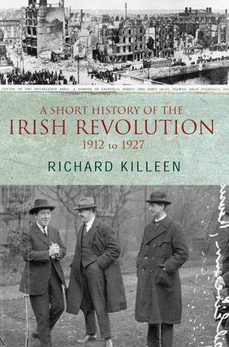 Short History of the Irish Revolution,A