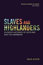 Slaves & Highlanders