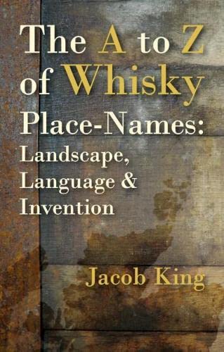 A to Z of Whisky Place-Names,The (Feb22)