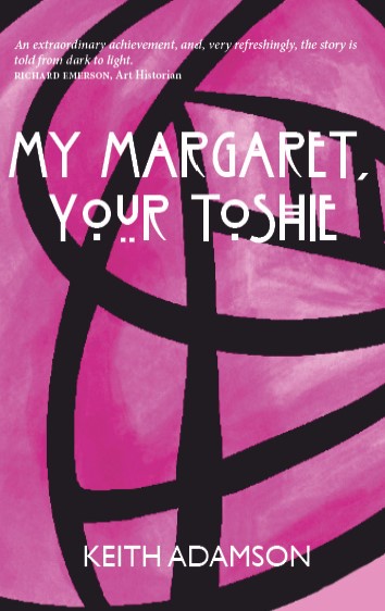 My Margaret, Your Toshie