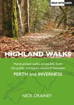 Highland Walks: Perth to Inverness