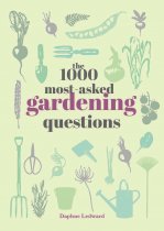 1000 Most-Asked Gardening Questions, The