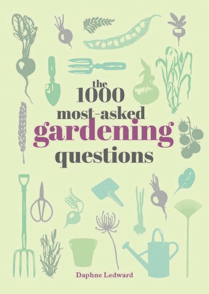 1000 Most-Asked Gardening Questions, The