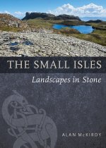 Small Isles: Landscapes Set in Stone