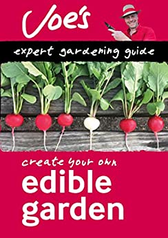 Create Your Own Edible Garden