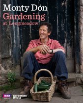 Monty Don Gardening at Longmeadow