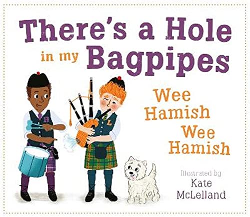 There's a Hole In My Bagpipes