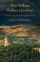 Was William Wallace a Jacobite?
