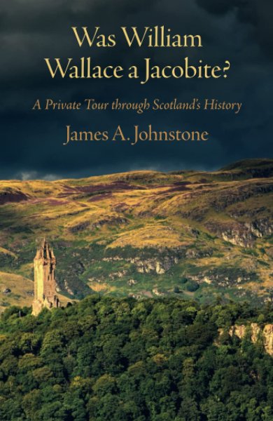 Was William Wallace a Jacobite?