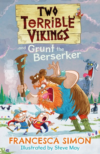 Two Terrible Vikings & Grunt the Berserker
