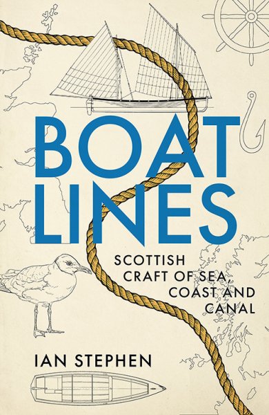 Boatlines: Scottish Craft of Sea, Coast, Canal