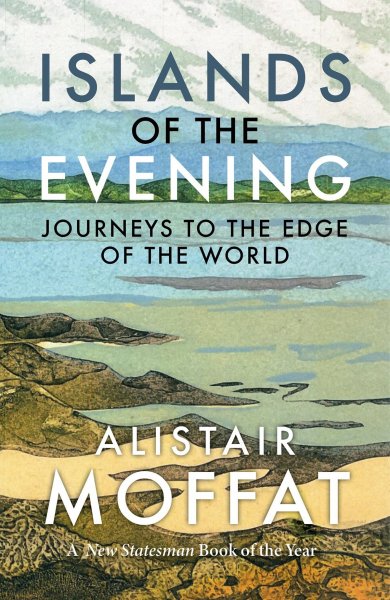Islands of the Evening: Journeys to the Hebrides