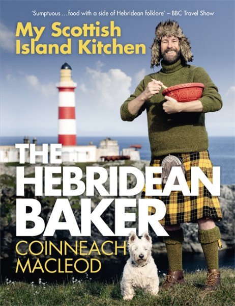 Hebridean Baker: My Island Kitchen