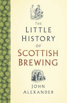 Little Book of Scottish Brewing, The