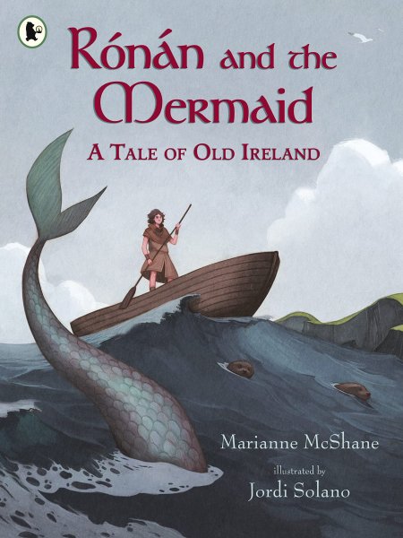 Ronan & the Mermaid: Tale of Old Ireland