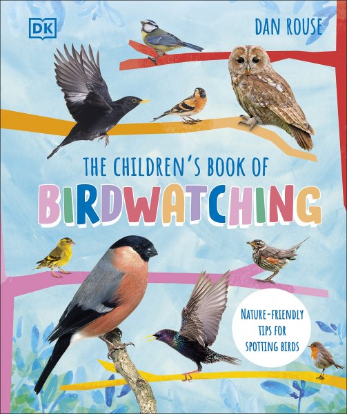 Children's Book of Birdwatching, The (Jan)