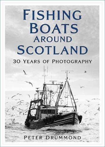 Fishing Boats Around Scotland: 30 Years