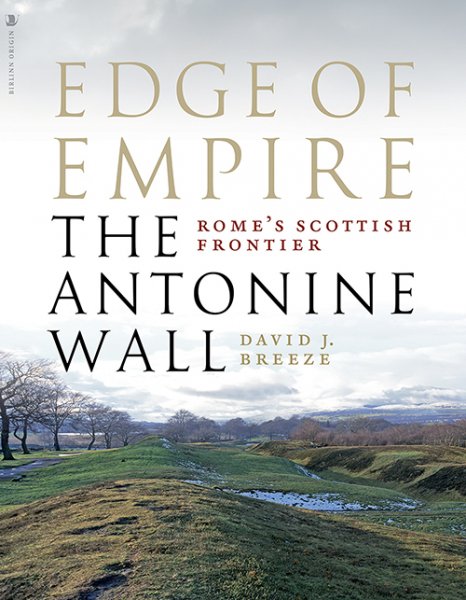 Edge of Empire: Rome's Scottish Frontier