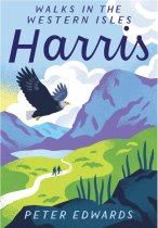 Harris: Walks in the Western Isles