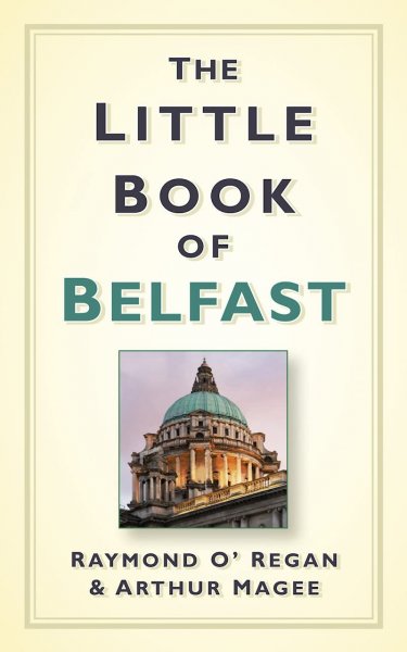 Little Book of Belfast, The