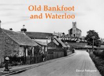 Old Bankfoot & Waterloo