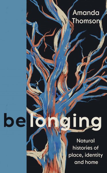 Belonging: Natural Histories