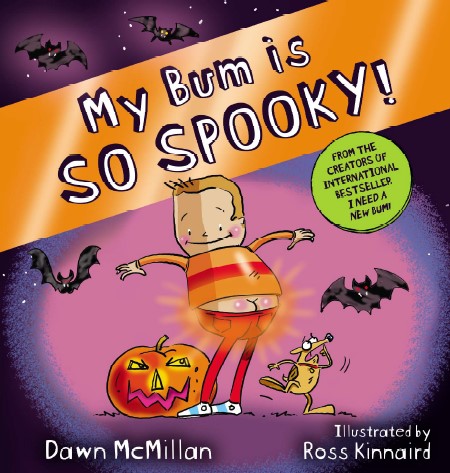 My Bum is SO SPOOKY! (Sep)