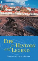 Fife in History & Legend