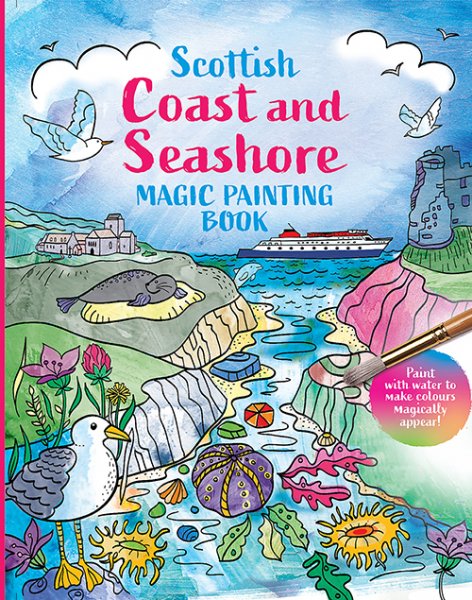Magic Painting Book: Scottish Coast & Seashore