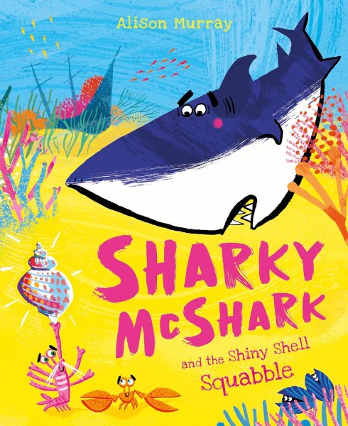 Sharky McShark & the Shiny Shell Squabble