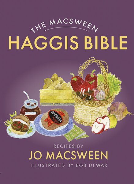 Food Bible: Macsween Haggis Bible