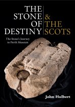 Stone of Destiny & the Scots, The