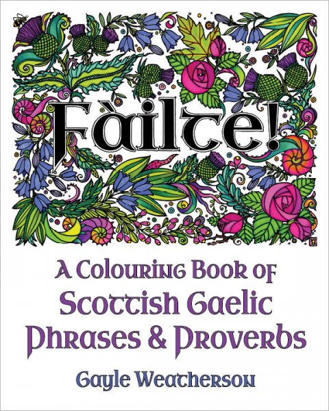 Failte! Scottish Gaelic Colouring Book (Mar)