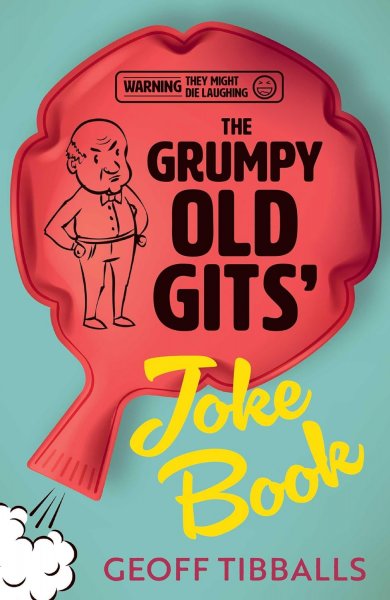 Grumpy Old Gits' Joke Book