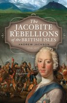 Jacobite Rebellions of the British Isles, The