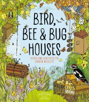 Bird, Bee & Bug Houses