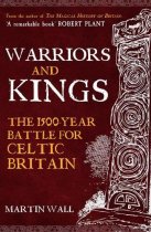 Warriors & Kings: Battle for Celtic Britain