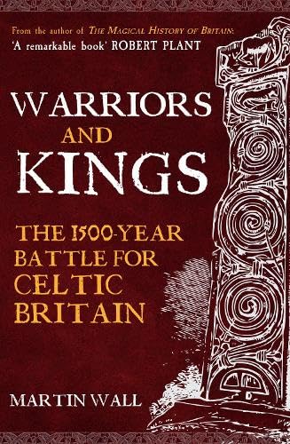 Warriors & Kings: Battle for Celtic Britain