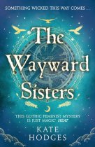 Wayward Sisters, The