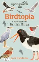 Birdtopia: Miscellany of British Birds