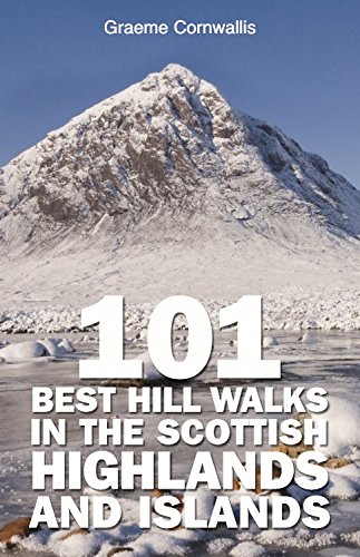 101 Best Hill Walks in the Scottish Highlands & Islands