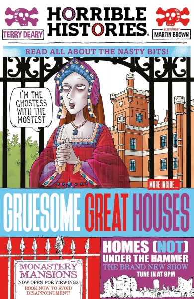 Horrible Histories: Gruesome Great Houses