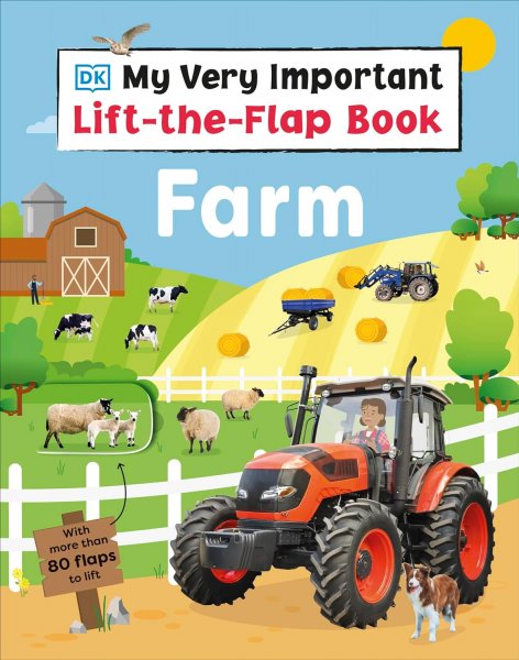 My Very Important Lift the Flap Book Farm