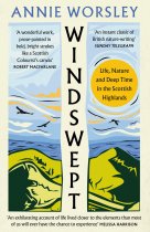 Windswept: Life, Nature & Time in Scottish Highlands