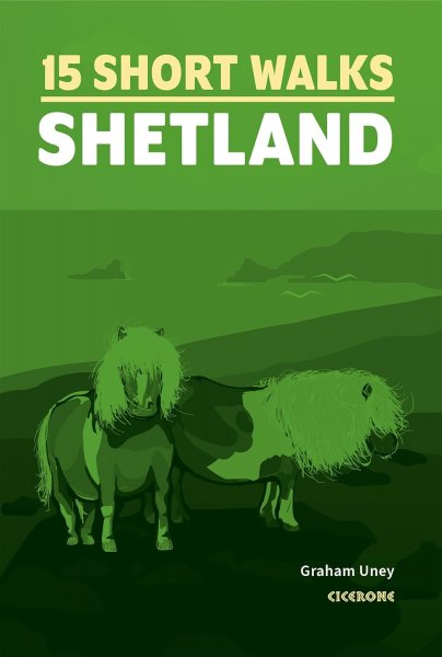 15 Short Walks Shetland Islands