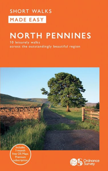 Short Walks Made Easy: North Pennines