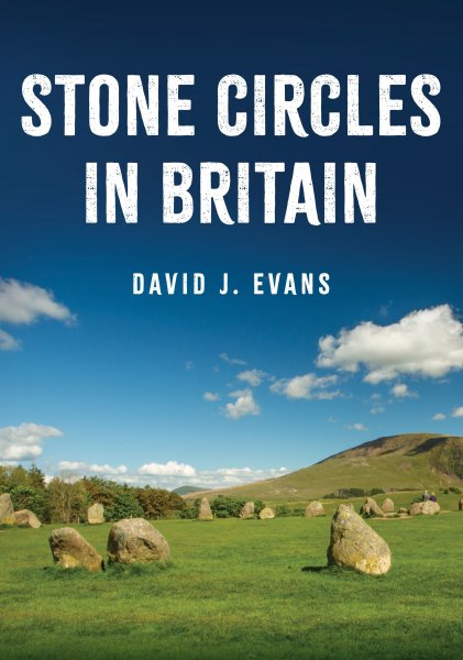 Stone Circles in Britain (Oct)