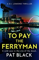 To Pay the Ferryman