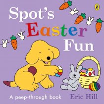 Spot's Easter Fun Lift the Flap