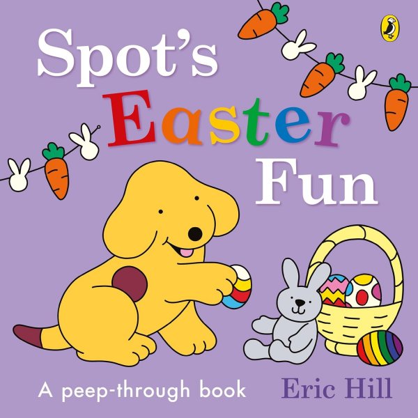 Spot's Easter Fun Lift the Flap